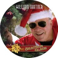 William Shatner, Shatner Claus: The Christmas Album [Picture Disc] (LP)