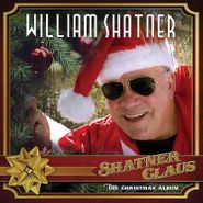 William Shatner, Shatner Claus: The Christmas Album [Splatter Vinyl] (LP)