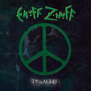 Enuff Z'Nuff, Tweaked (CD)