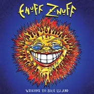 Enuff Z'Nuff, Welcome To Blue Island [Blue Vinyl] (LP)