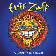 Enuff Z'Nuff, Welcome To Blue Island (CD)