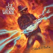 Joe Louis Walker, Eclectic Electric [Red Vinyl] (LP)