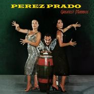 Pérez Prado, Greatest Mambos [Colored Vinyl] (LP)