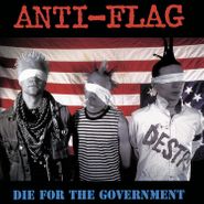 Anti-Flag, Die For The Government [Red, White & Blue Splatter Vinyl] (LP)