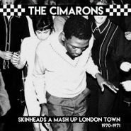 Cimarons, Skinheads A Mash Up London Town 1970-1971 [Black & White Splatter Vinyl] (LP)