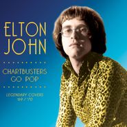 Elton John, Chartbusters Go Pop: Legendary Covers '69 / '70 [Gold Vinyl] (LP)