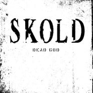 SKOLD, Dead God [Black & White Splatter Vinyl] (LP)