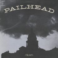 Pailhead, Trait (CD)