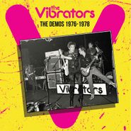 The Vibrators, The Demos 1976-1978 (CD)
