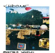 Chrome, Another World [Splatter Vinyl] (LP)