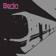 Berlin, Metro: Greatest Hits [Silver Vinyl] (LP)