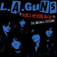 L.A. Guns, Hollywood Raw: The Original Sessions (CD)