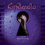 Cinderella, Live At The Keyclub (CD)