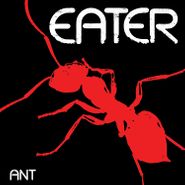 Eater, Ant (CD)