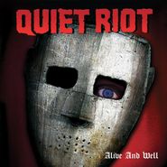 Quiet Riot, Alive & Well [Deluxe Edition Red & Black Splatter Vinyl] (LP)