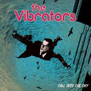 The Vibrators, Fall Into The Sky [Blue Vinyl] (LP)