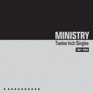 Ministry, Twelve Inch Singles 1981-1984 [Expanded Edition] (CD)