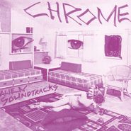 Chrome, Alien Soundtracks [Purple Splatter Vinyl] (LP)