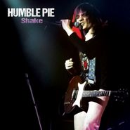 Humble Pie, Shake / Bluetalk [Red Marble Vinyl] (7")