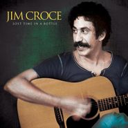 Jim Croce, Lost Time In A Bottle [Coke Bottle Green Vinyl] (LP)