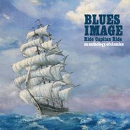 Blues Image , Ride Captain Ride: An Anthology Of Classics (CD)