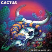 Cactus, The Birth Of Cactus - 1970 [Purple Haze Vinyl] (LP)