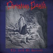 Christian Death, The Path Of Sorrows [Blue Haze Vinyl] (LP)