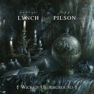 George Lynch, Wicked Underground [Green Vinyl] (LP)