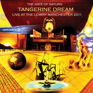 Tangerine Dream, The Gate Of Saturn: Live At The Lowry Manchester 2011 (CD)