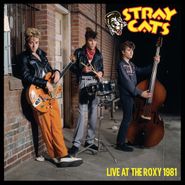 Stray Cats, Live At The Roxy 1981 [Gold/Black Splatter Vinyl] (LP)