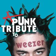 Various Artists, A Punk Tribute To Weezer [Blue Vinyl] (LP)