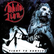 White Lion, Fight To Survive [Expanded Edition] (CD)