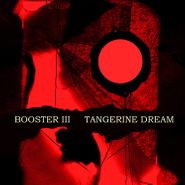 Tangerine Dream, Booster III (CD)