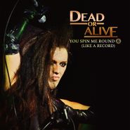 Dead Or Alive, You Spin Me Round [Green Vinyl] (12")