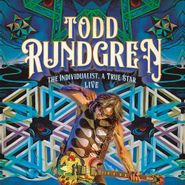 Todd Rundgren, The Individualist, A True Star Live (CD)