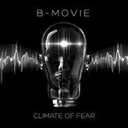 B-Movie, Climate Of Fear (CD)