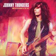 Johnny Thunders, From The Beginning To The End (CD)