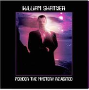William Shatner, Ponder The Mystery Revisited [Black/Purple/White Splatter Vinyl] (LP)