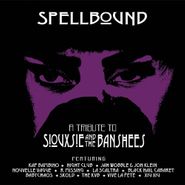 Various Artists, Spellbound: A Tribute To Siouxsie & The Banshees (CD)