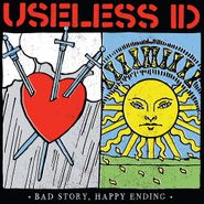 Useless ID, Bad Story, Happy Ending [Red/White Splatter Vinyl] (LP)