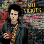 Sid Vicious, My Way / It's Shit [Colored Vinyl] (7")