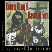 Rozz Williams, Every King A Bastard Son [Color Vinyl] (LP)