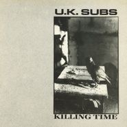 U.K. Subs, Killing Time (LP)