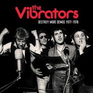 The Vibrators, Destroy! More Demos 1977-1978 [Red Vinyl] (LP)
