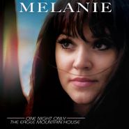Melanie, One Night Only: The Eagle Mountain House (CD)