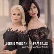 Lorrie Morgan, Come See Me & Come Lonely (CD)