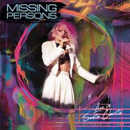 Missing Persons, Live In Santa Clarita, October 10, 1982 (CD)