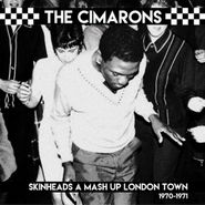 Cimarons, Skinheads A Mash Up London Town 1970-1971 (LP)