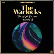 The Warlocks, The Manic Excessive Sounds Of (CD)