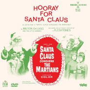 Milton DeLugg, Santa Claus Conquers The Martians: Hooray For Santa Claus [Black Friday Martian Green Vinyl] (7")
